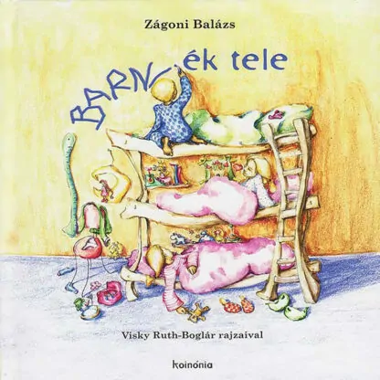 Zágoni Balázs: Barniék tele