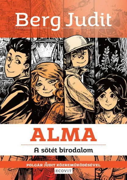 Berg Judit: Alma - A sötét birodalom