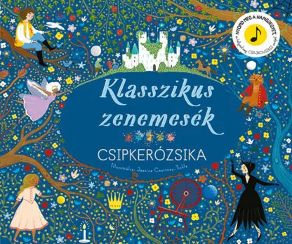 Klasszikus zenemesék - Csipkerózsika