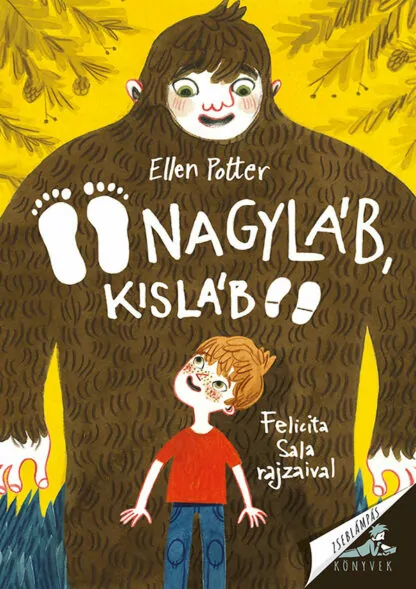 Ellen Potter: Nagyláb, kisláb