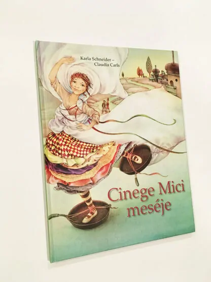 Carla Schneider: Cinege Mici meséje