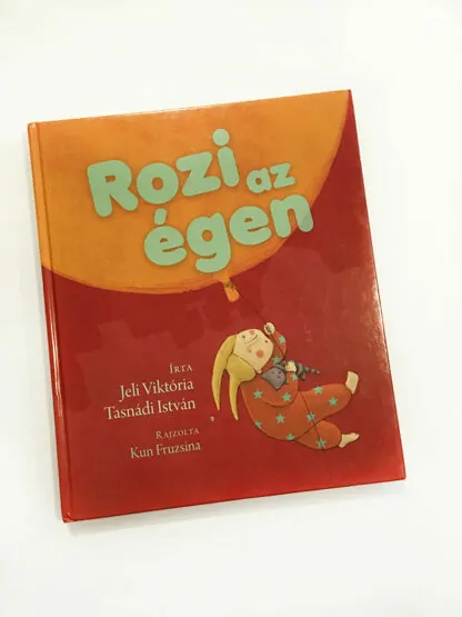 Jeli Viktória, Tasnádi István: Rozi az égen