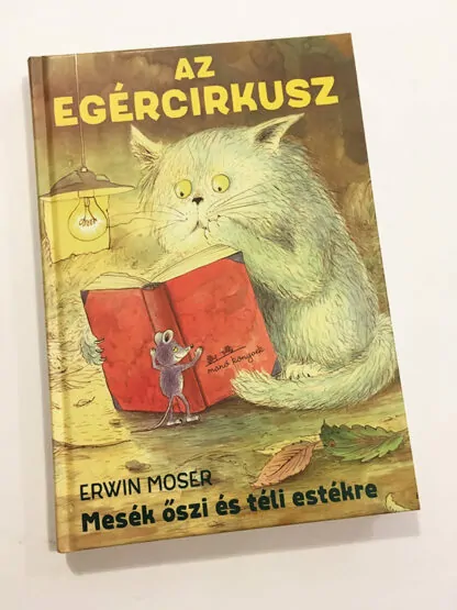 Erwin Moser: Az egércirkusz