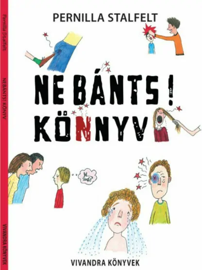 Pernilla Stalfelt: Ne bánts! könyv