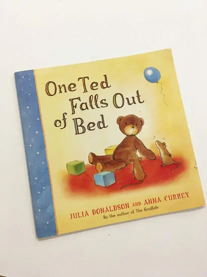 Julia Donaldson: One Ted Falls Out of Bed