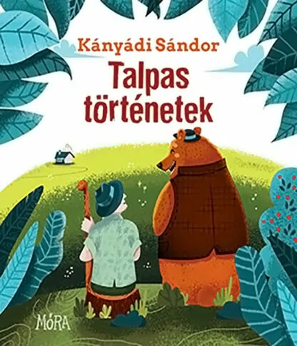 Kányádi Sándor: Talpas történetek