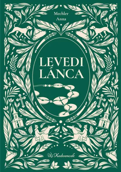 Mechler Anna: Levedi lánca