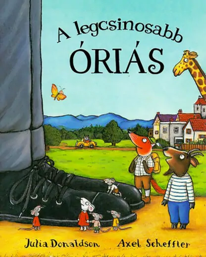 Julia Donaldson: A legcsinosabb óriás