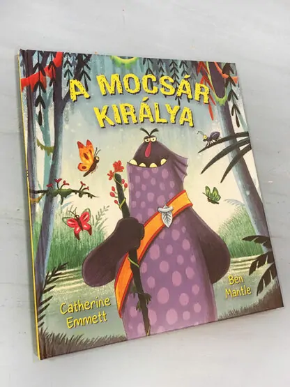 Catherine Emmett: A mocsár királya