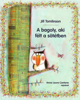 Jill Tomlinson: A bagoly, aki félt a sötétben