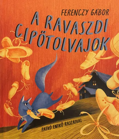 Ferenczy Gábor: A ravaszdi cipőtolvajok