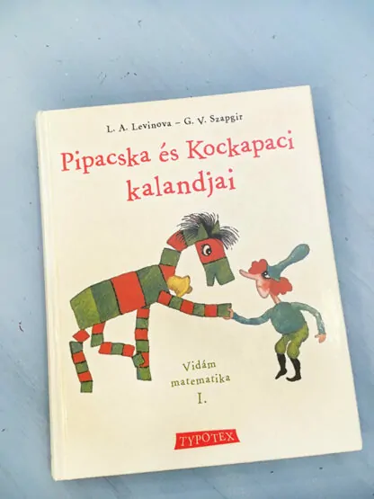 L. A. Levinova - K. A. Szapgir: Pipacska ​és Kockapaci kalandjai