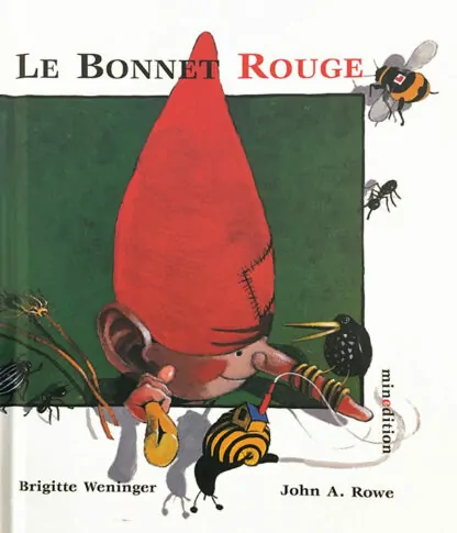 Brigitte Weninger: Le Bonnet Rouge