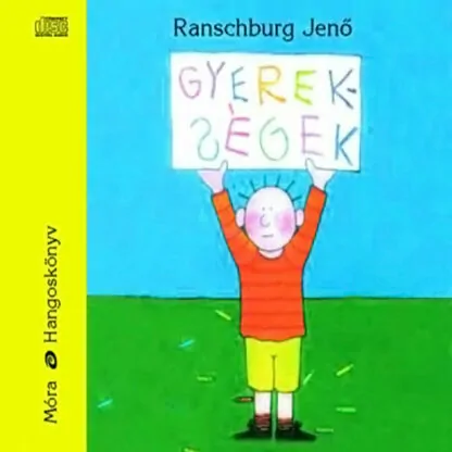 Ranschburg Jenő: Gyerekségek (Hangoskönyv)