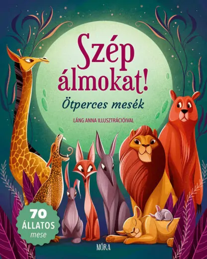 Szép álmokat - Ötperces mesék