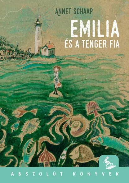 Annet Schaap: Emília és a tenger fia