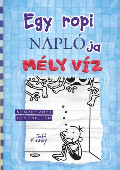 Jeff Kinney: Egy ropi naplója - Mély víz