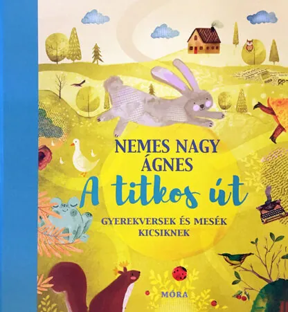 Nemes Nagy Ágnes: A titkos út