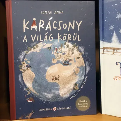 Somfai Anna: Karácsony a világ körül