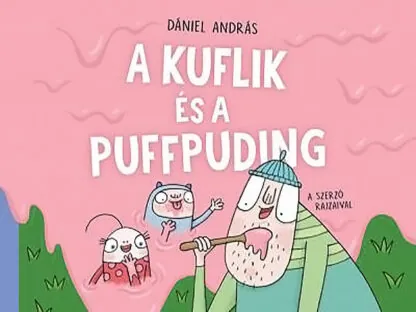 Dániel András: A kuflik és a puffpuding