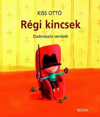 Kiss Ottó: Régi kincsek