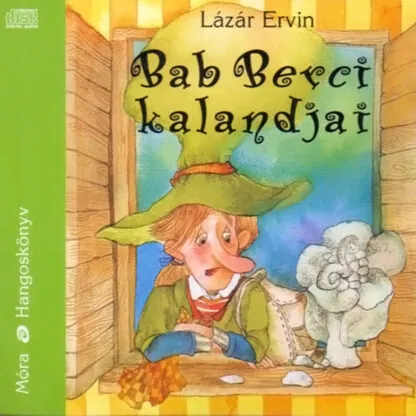 Lázár Ervin: Bab Berci kalandjai (Hangoskönyv)