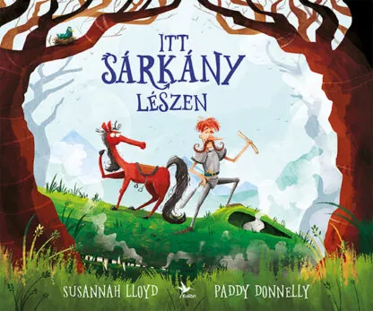 Susannah Lloyd: Itt sárkány lészen