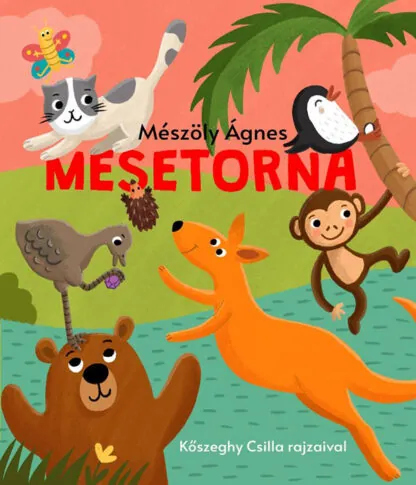 Mészöly Ágnes: Mesetorna