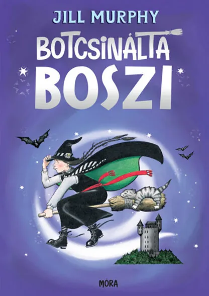 Jill Murphy: Botcsinálta boszi