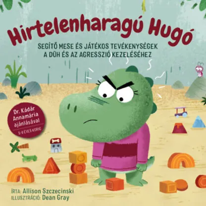 Allison Szczecinski: Hirtelenharagú Hugó