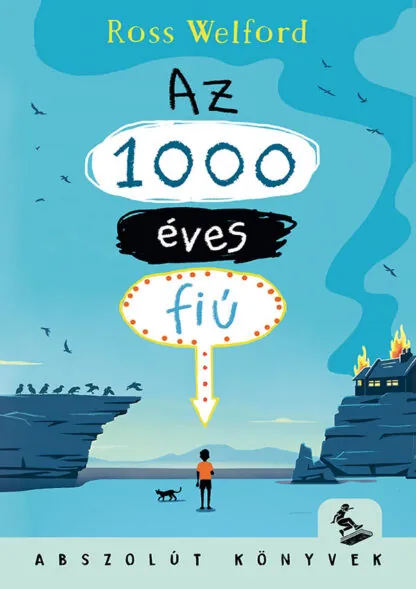 Ross Wellford: Az 1000 éves fiú