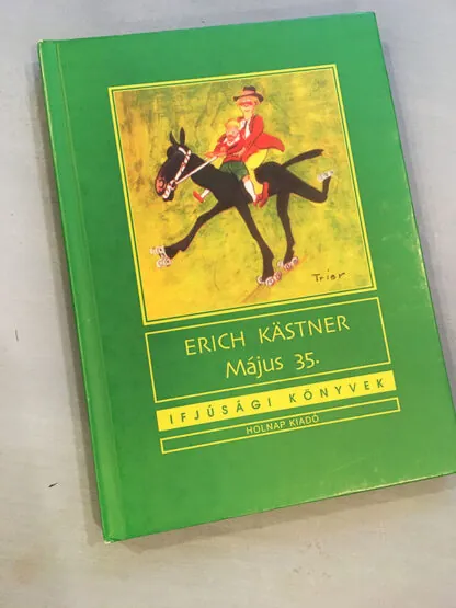 Erich Kästner: Május 35.