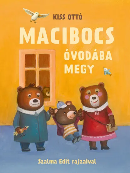 Kiss Ottó: Macibocs óvodába megy