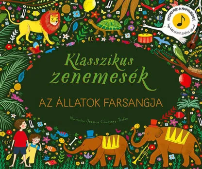 Klasszikus zenemesék - Az állatok farsangja