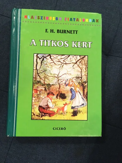 F. H. Burnett: A titkos kert