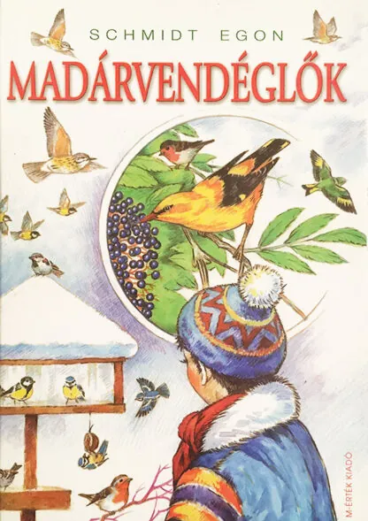 Schmidt Egon: Madárvendéglők