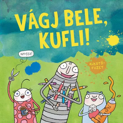 Vágj bele, kufli!