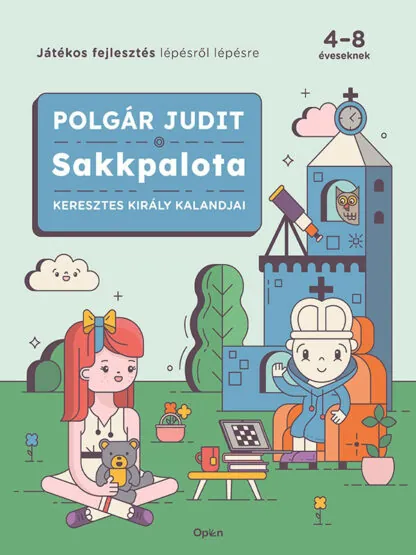 polgar judit sakkpalota keresztes kiraly kalandjai