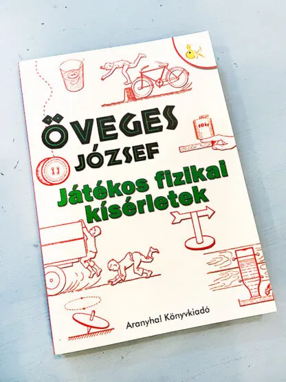 oveges jozsef jatekos fizikai kiserletek 2