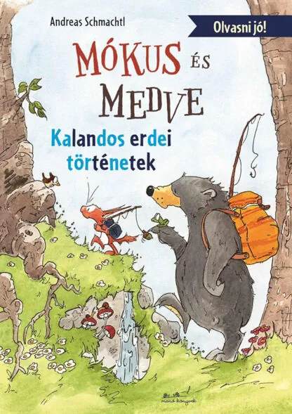 schmachtl mokus es medve kalandos erdei tortenetek