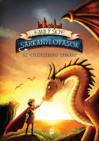 skye sarkanylovasok 2 az ezustszarvu sarkany