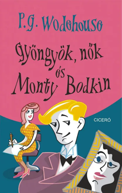 wodehouse gyongyok nok es monty bodkin