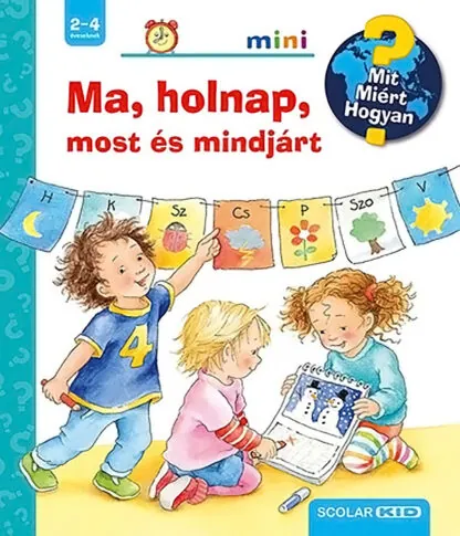 mmhmini ma holnap most es mindjart