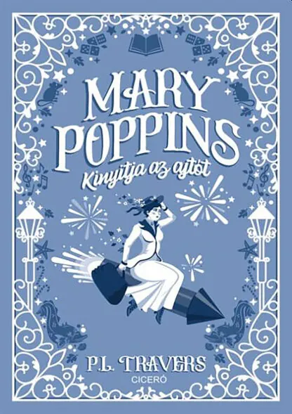 travers mary poppins kinyitja az ajtot cicero