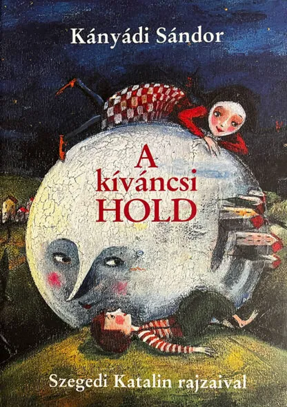 kanyadi sandor a kivancsi hold